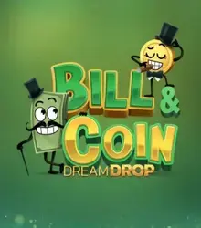 Bill & Coin Dream Drop
