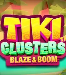 Tiki Clusters Blaze & Boom